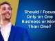 Why Great Businesses Focus on One Thing