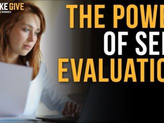 The Power of Self-Evaluation
