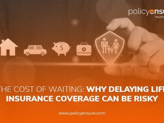 What Happens When You Delay Buying Coverage